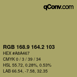 カラーコード: RGB 168.9 164.2 103 | qconv.com