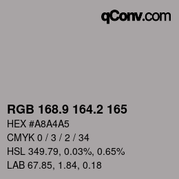 カラーコード: RGB 168.9 164.2 165 | qconv.com