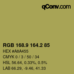 カラーコード: RGB 168.9 164.2 85 | qconv.com