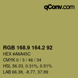 カラーコード: RGB 168.9 164.2 92 | qconv.com