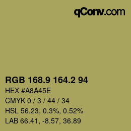 カラーコード: RGB 168.9 164.2 94 | qconv.com