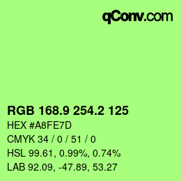カラーコード: RGB 168.9 254.2 125 | qconv.com