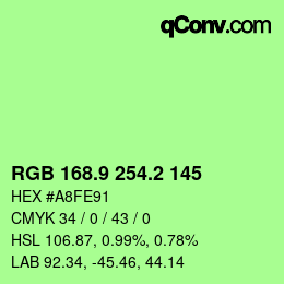 カラーコード: RGB 168.9 254.2 145 | qconv.com