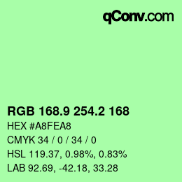 カラーコード: RGB 168.9 254.2 168 | qconv.com