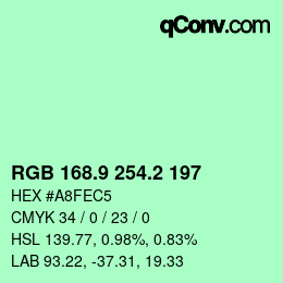 カラーコード: RGB 168.9 254.2 197 | qconv.com