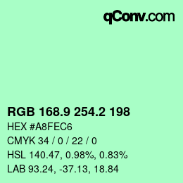 カラーコード: RGB 168.9 254.2 198 | qconv.com