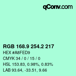カラーコード: RGB 168.9 254.2 217 | qconv.com