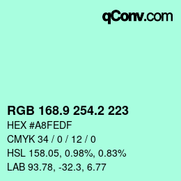 カラーコード: RGB 168.9 254.2 223 | qconv.com