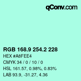 カラーコード: RGB 168.9 254.2 228 | qconv.com