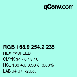 Color code: RGB 168.9 254.2 235 | qconv.com