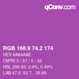 カラーコード: RGB 168.9 74.2 174 | qconv.com