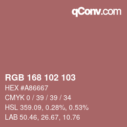 Color code: RGB 168 102 103 | qconv.com