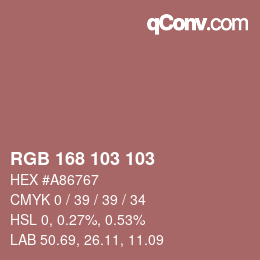 Farbcode: RGB 168 103 103 | qconv.com