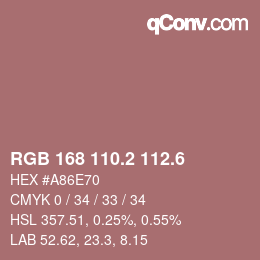 カラーコード: RGB 168 110.2 112.6 | qconv.com