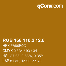 カラーコード: RGB 168 110.2 12.6 | qconv.com