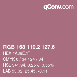 カラーコード: RGB 168 110.2 127.6 | qconv.com