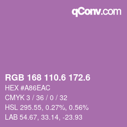 カラーコード: RGB 168 110.6 172.6 | qconv.com