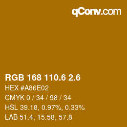 カラーコード: RGB 168 110.6 2.6 | qconv.com