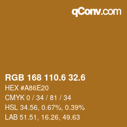カラーコード: RGB 168 110.6 32.6 | qconv.com