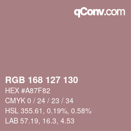 カラーコード: RGB 168 127 130 | qconv.com