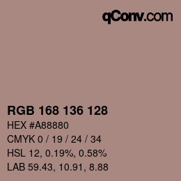 Color code: RGB 168 136 128 | qconv.com