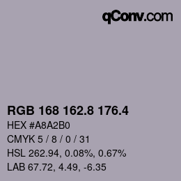 カラーコード: RGB 168 162.8 176.4 | qconv.com