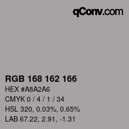 Color code: RGB 168 162 166 | qconv.com