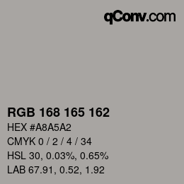 Color code: RGB 168 165 162 | qconv.com