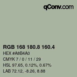 カラーコード: RGB 168 180.8 160.4 | qconv.com