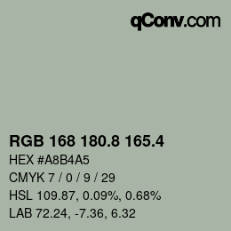 カラーコード: RGB 168 180.8 165.4 | qconv.com