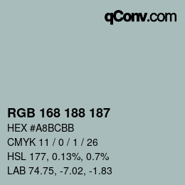 Color code: RGB 168 188 187 | qconv.com