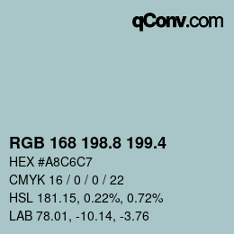 カラーコード: RGB 168 198.8 199.4 | qconv.com