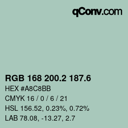 カラーコード: RGB 168 200.2 187.6 | qconv.com