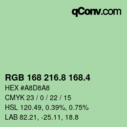 カラーコード: RGB 168 216.8 168.4 | qconv.com