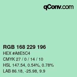 カラーコード: RGB 168 229 196 | qconv.com