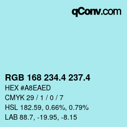 カラーコード: RGB 168 234.4 237.4 | qconv.com