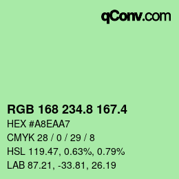 カラーコード: RGB 168 234.8 167.4 | qconv.com