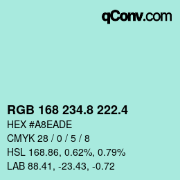 カラーコード: RGB 168 234.8 222.4 | qconv.com