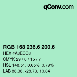 カラーコード: RGB 168 236.6 200.6 | qconv.com
