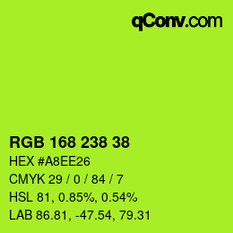カラーコード: RGB 168 238 38 | qconv.com