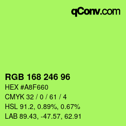 Color code: RGB 168 246 96 | qconv.com