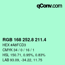 カラーコード: RGB 168 252.8 211.4 | qconv.com