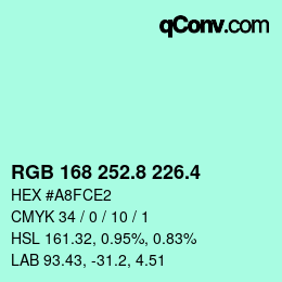 カラーコード: RGB 168 252.8 226.4 | qconv.com
