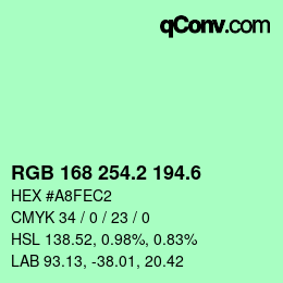 カラーコード: RGB 168 254.2 194.6 | qconv.com