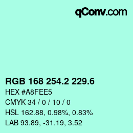 カラーコード: RGB 168 254.2 229.6 | qconv.com