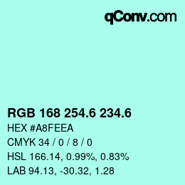 カラーコード: RGB 168 254.6 234.6 | qconv.com