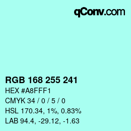 Color code: RGB 168 255 241 | qconv.com