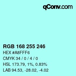 Color code: RGB 168 255 246 | qconv.com