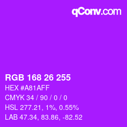 Color code: RGB 168 26 255 | qconv.com