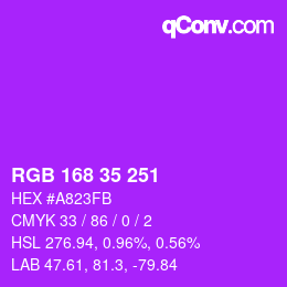 Color code: RGB 168 35 251 | qconv.com